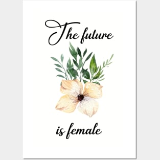 The future is female Posters and Art